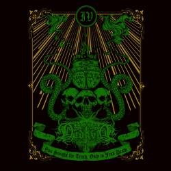 Dødkvlt : IV: You Sought the Truth Only to Find Death